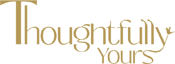 Thoughfully Yours